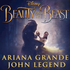 Beauty And The Beast - Ariana Grande & John Legend